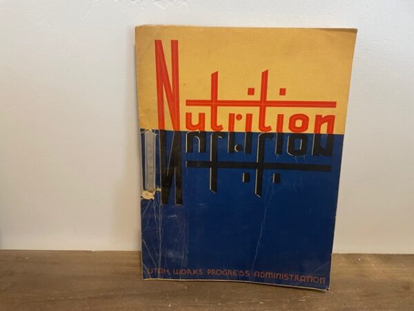Rose H. Widtsoe, M.A., Ph.D. ~ Nutrition ~ A Study in Nutrition for Health and Physical Fitness