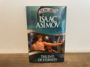 2003 ~ Isaac Asimov ~ The End of Eternity