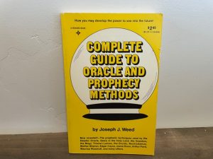 1975 ~ Complete Guide to Oracle and Prophecy Methods ~ Joseph J. Weed