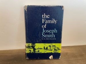 1965 ~ The Family of Joseph Smith ~ E. Cecil McGavin ~ Signed & Inscribed!