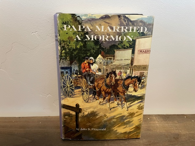 1955 Papa Married A Mormon John D Fitzgerald Eborn Books