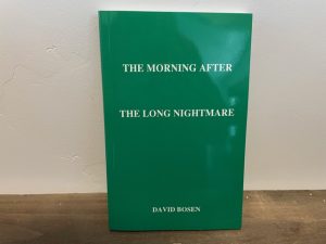 1987 ~ The Morning After The Long Nightmare ~ David Bosen
