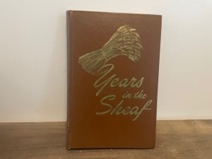 1959 ~ William A. Moody ~ Years in the Sheaf ~ Inscribed ~ Signed ~ Bound upside down