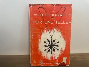 1958 ~ C. Doreen Phillips ~ The Autobiography of a Fortuneteller