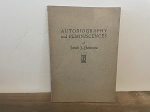 1914 ~ Sarah J. Cummins ~ Autobiography and Reminiscences of Sarah J. Cummins