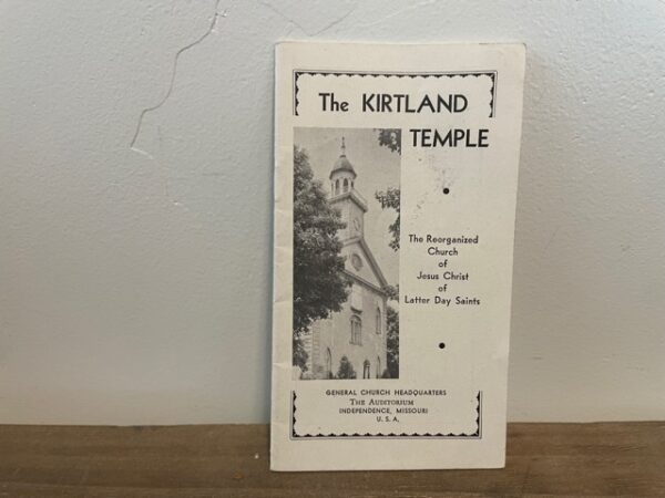 The Reorganized Church of Jesus Christ of Latter Day Saints ~ The Kirtland Temple