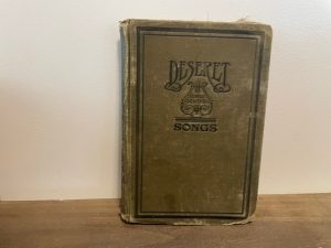 1909 ~ Deseret Sunday School Union ~ Deseret Sunday School Songs