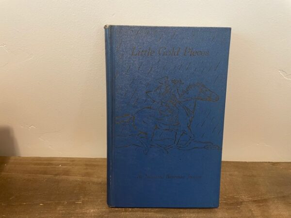 1948 ~ Juliaetta Bateman Jensen ~ Little Gold Pieces ~ The Story of My Mormon Mother's Life