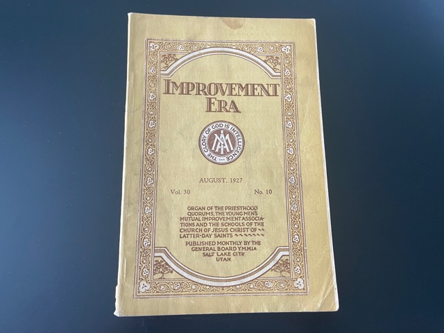 1927 ~ Improvement Era ~ Vol. 30, No. 10 August