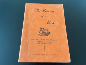 1947 ~ The Burning of the Book ~ The Story of the Conversion of Jerry C. Mathews ~ Cecil Mathews