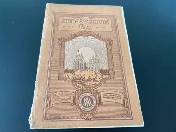 1922 ~ Improvement Era ~ Vol. 25, No. 9 July
