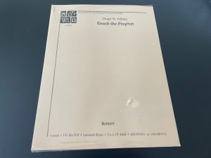 Enoch the Prophet ~ Hugh W. Nibley ~ Foundation for Ancient Research & Mormon Studies