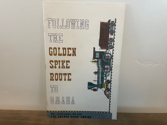 1969 ~ Following The Golden Spike Route to Omaha