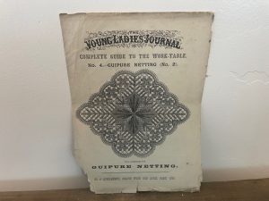 1882 ~ The Young Ladies Journal ~ No. 4 Complete Guide to the Work-Table