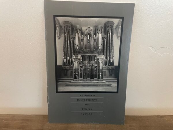 Keyboard Instruments on Temple Square