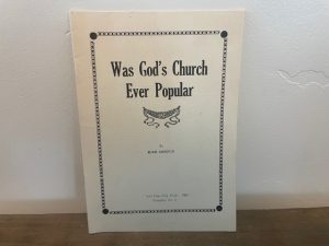 1933 ~ Was God’s Church Ever Popular ~ Kirk Arnold