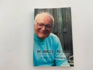 2013- My Family, My Life- Fred Brown