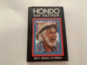 1979- Hondo: My Father- Becky Crouch Patterson