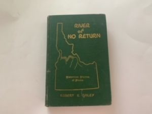 1935- River of No Return- Robert G. Bailey- Signed!