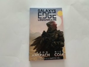 2017- Galaxy’s Edge Legionnaire- Jason Anspach and Nick Cole