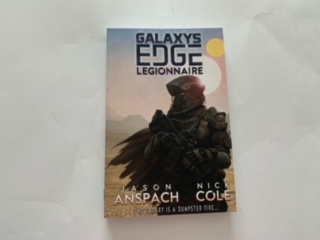 2017- Galaxy’s Edge Legionnaire- Jason Anspach and Nick Cole