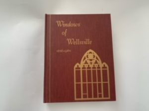 1985 — Windows of Wellsville 1856-1984 — The Wellsville History Committee — Large Size Hardcover