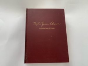 1963- Nephi James Brown: His Kindred and his friends- Nephi James Brown