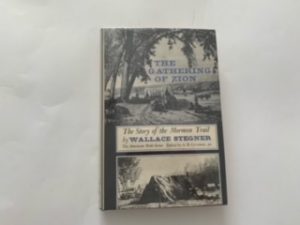 1964- The Gathering of Zion- Wallace Stegner- Signed!