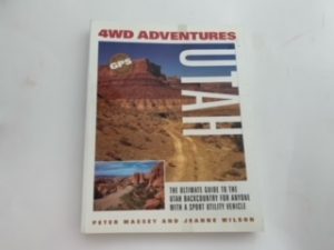 2000- 4WD Adventures: Utah- Peter Massey and Jeanne Wilson