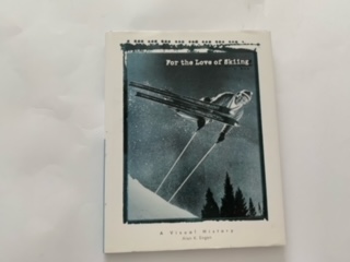 1998- For the Love of Skiing- Alan K. Engen