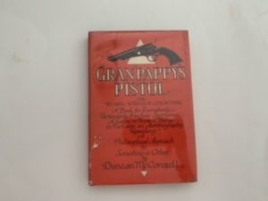 1956- Grandpappy’s Pistol- Duncan McConnell