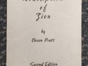 Rare Little Booklet — Redemption of Zion by Orson Pratt — Sold by Clyde Nielson (Second Edition, 1941)