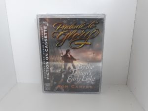 Prelude to Glory: Vol. 9: By the Dawn’s Early Light (4 Audio Cassettes) (New) ~ by Ron Carter