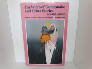 The Witch of Goingsnake and Other Stories (1988) ~ by Robert J. Conley