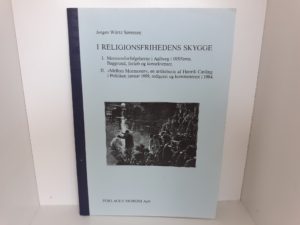 I Religionsfrihedens Skygge (Danish) (1984) ~ by Jørgen Würtz Sørensen