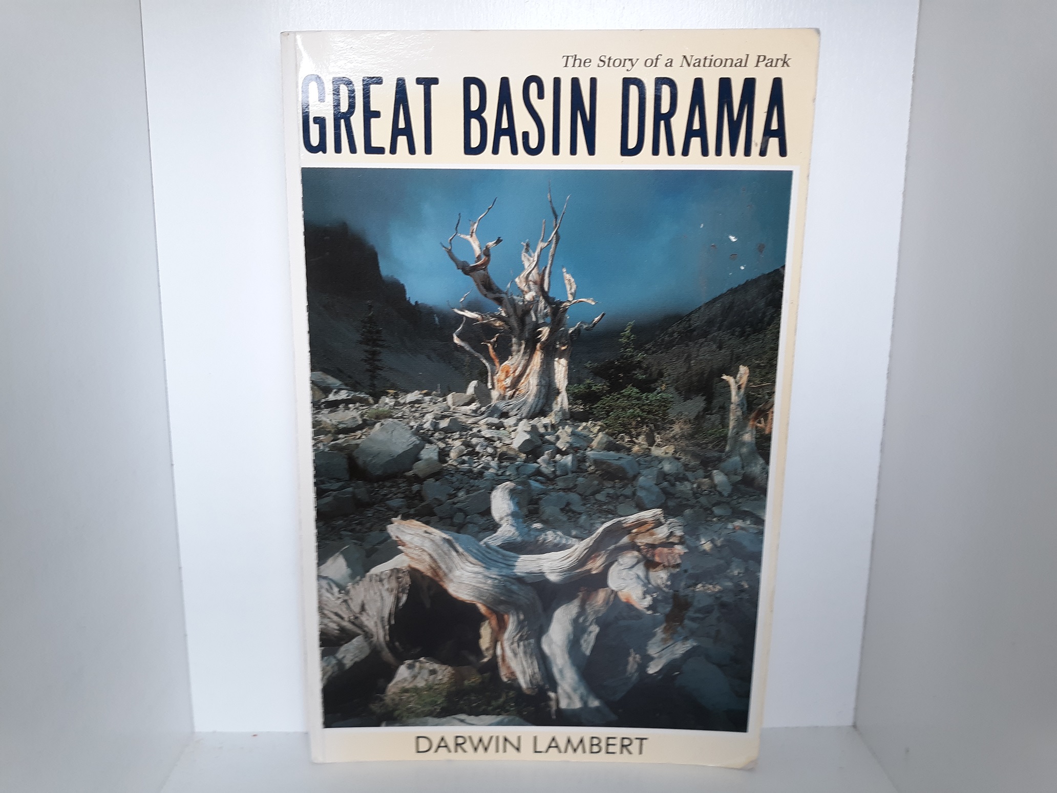 Great Basin Drama: The Story of a National Park (1991) ~ by Darwin Lambert