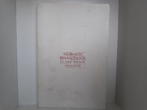 Mormon Binaaltsoos: La’ Hane’ Biyi’Dơơ Dahane’ígíí (Navajo) (Ex-Library) (1980)