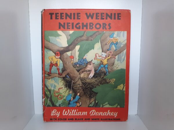 Teenie Weenie Neighbors (1945) ~ by William Donahey