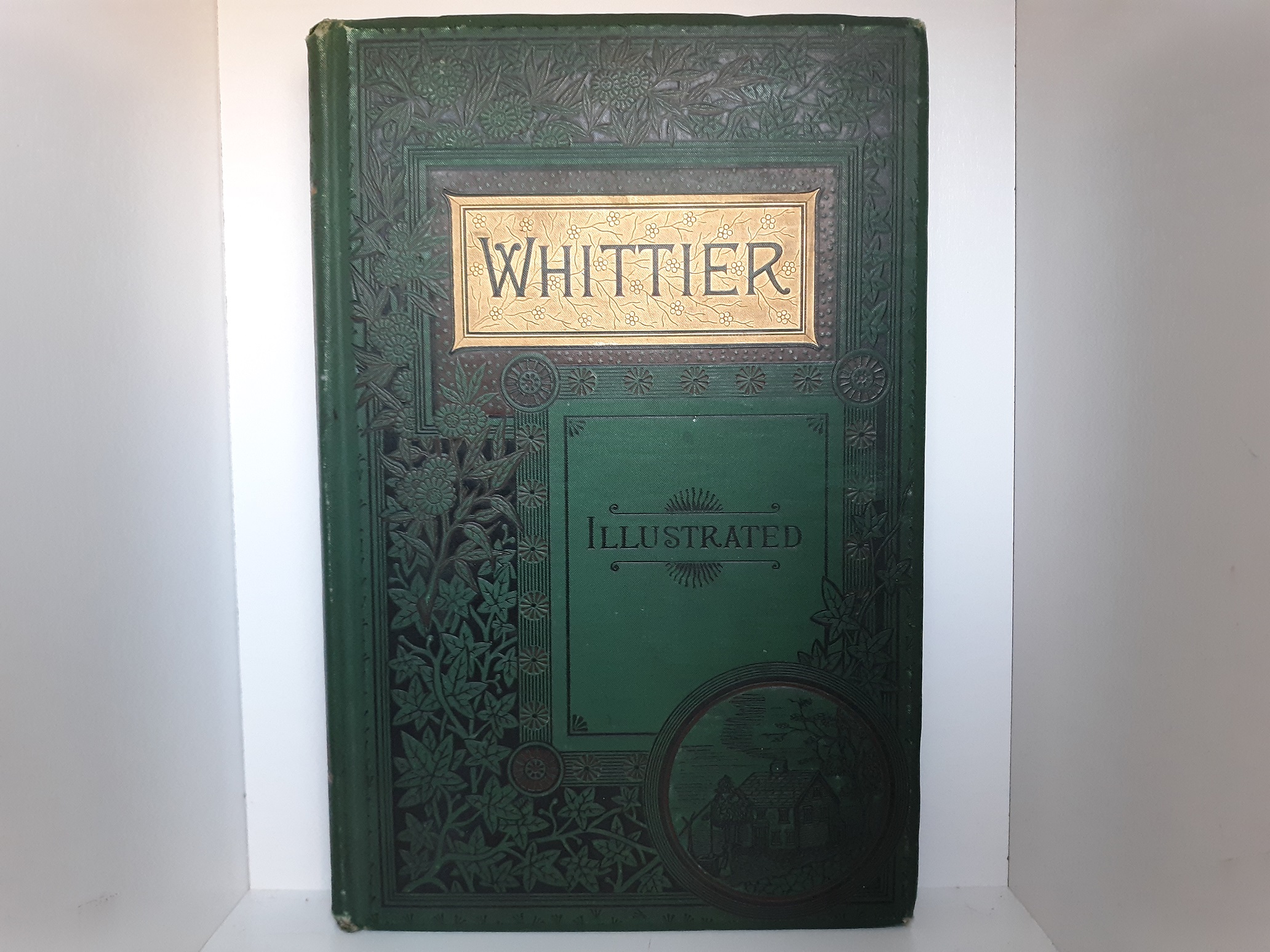 Whittier: Illustrated (1885) ~ by John Greenleaf Whittier