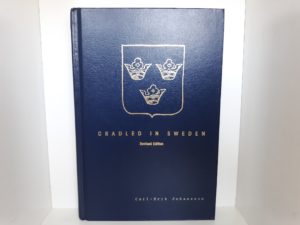 Cradled in Sweden (Revised Edition) (1995) ~ by Carl-Erik Johansson