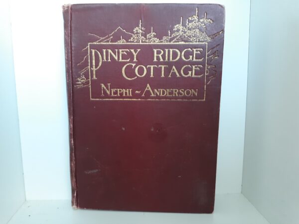 Piney Ridge Cottage (1912) ~ by Nephi Anderson