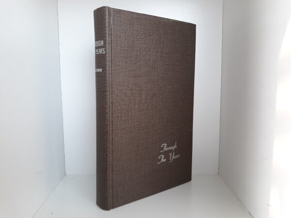 Through the Years (Reprint) (1971) ~ by Bertha A. Kleinman