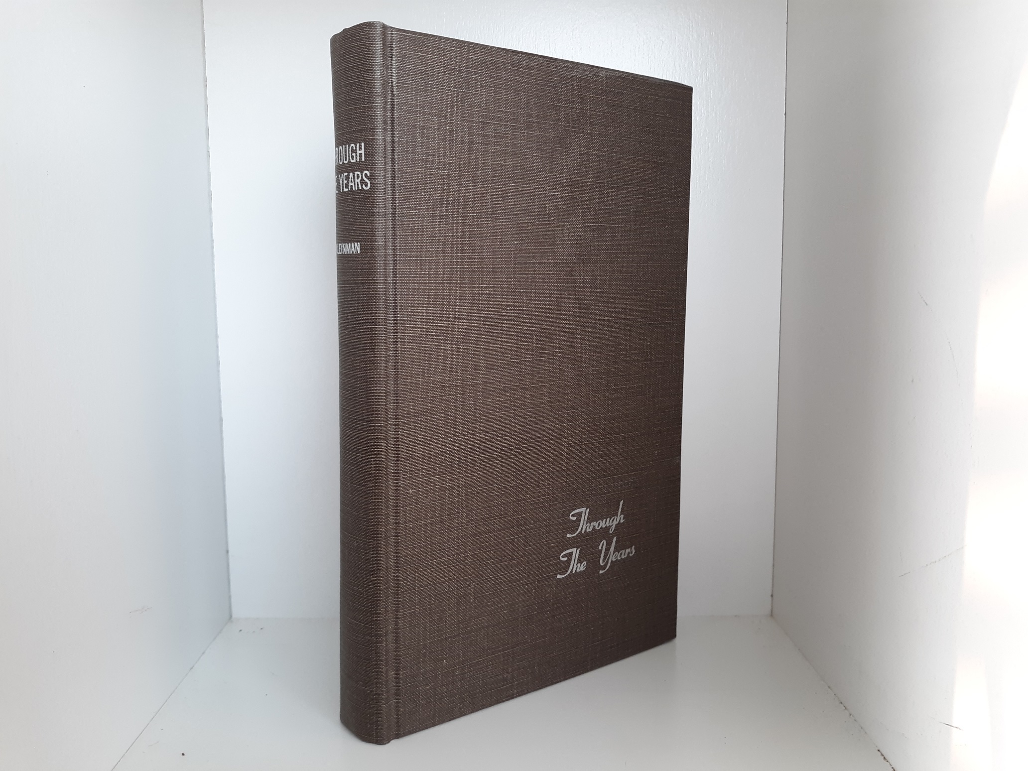 Through the Years (Reprint) (1971) ~ by Bertha A. Kleinman