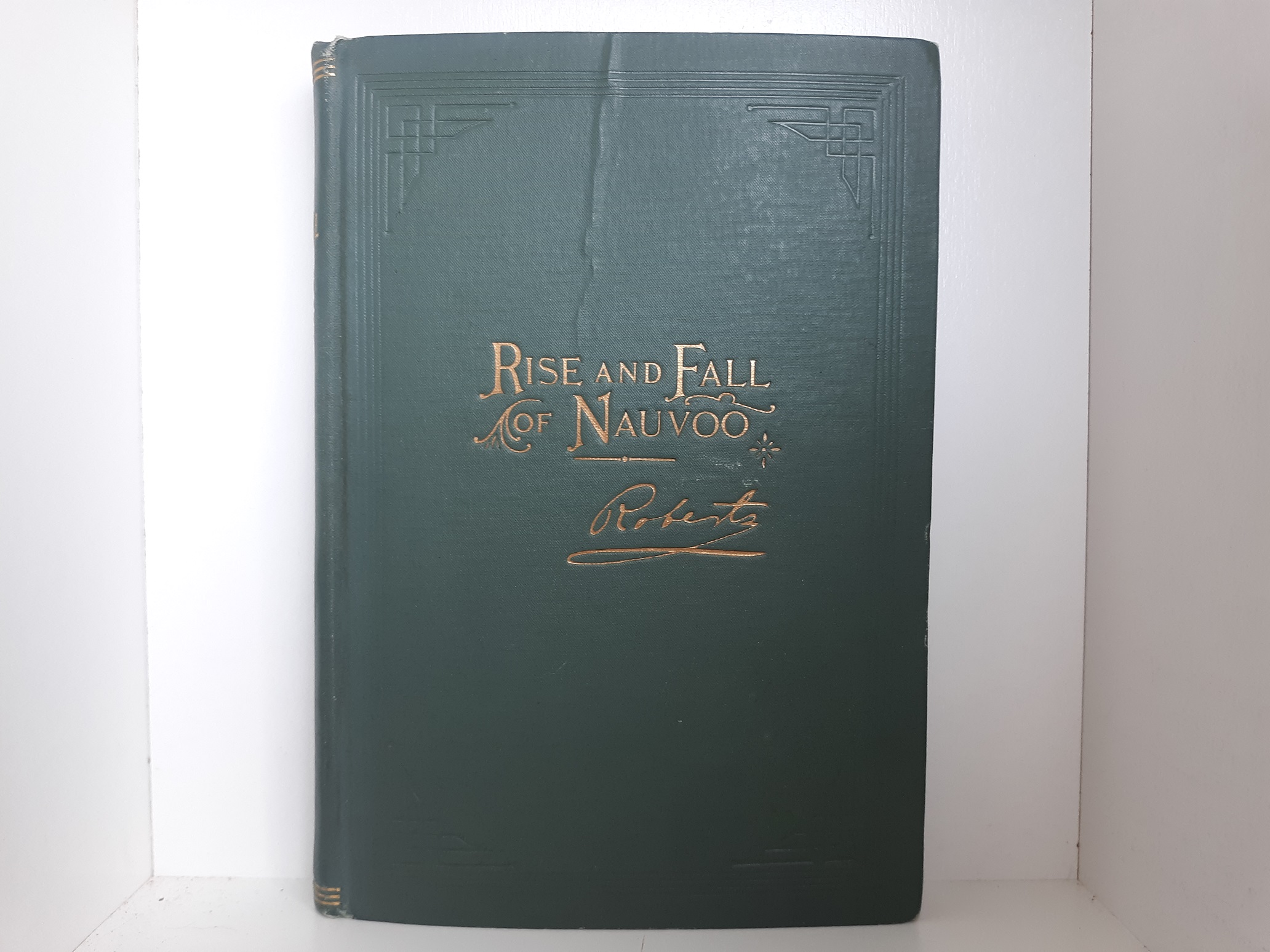 Rise and Fall of Nauvoo (1900) ~ by B. H. Roberts