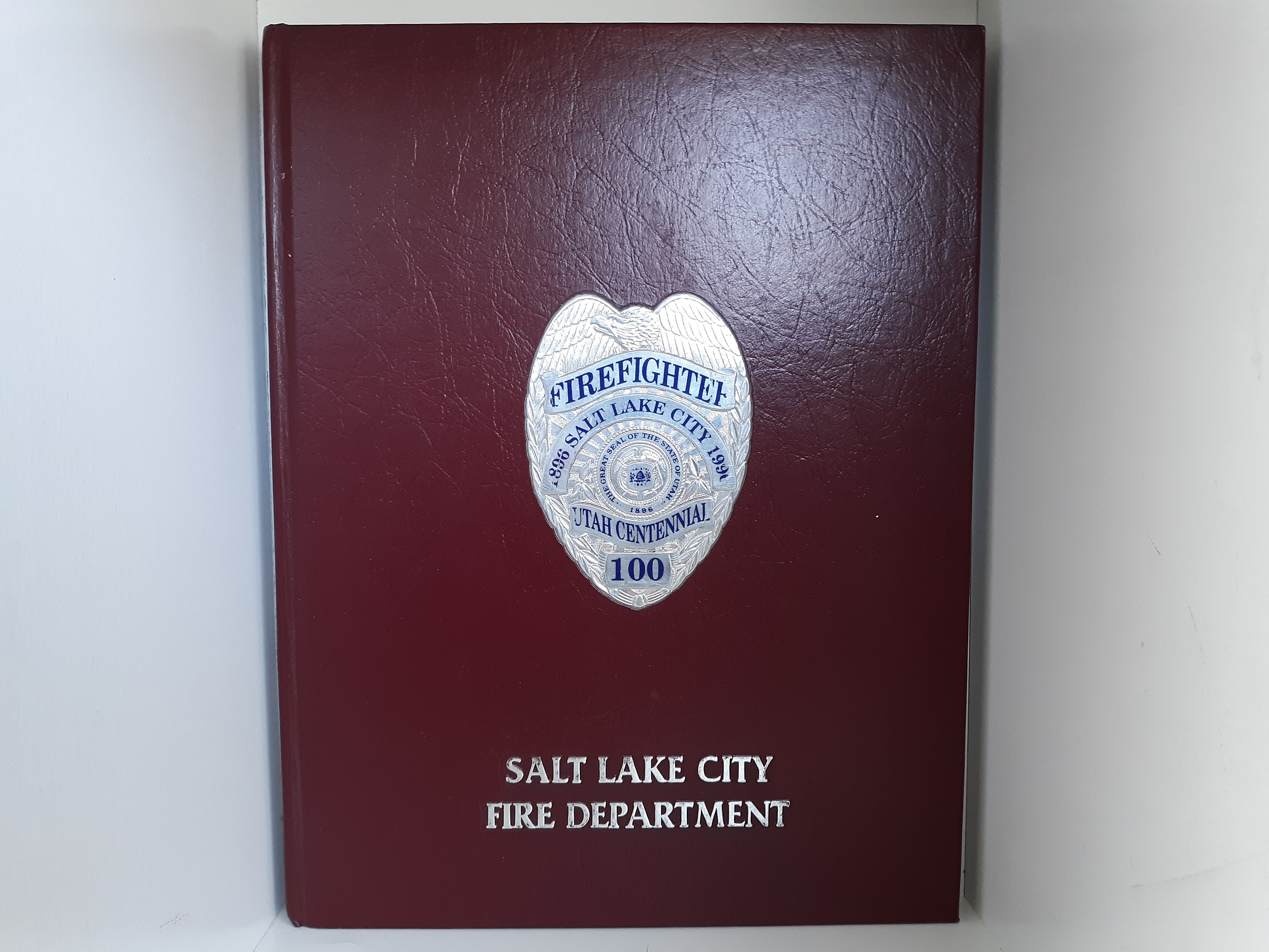 Salt Lake City Fire Department: 1871-1996 (1997)