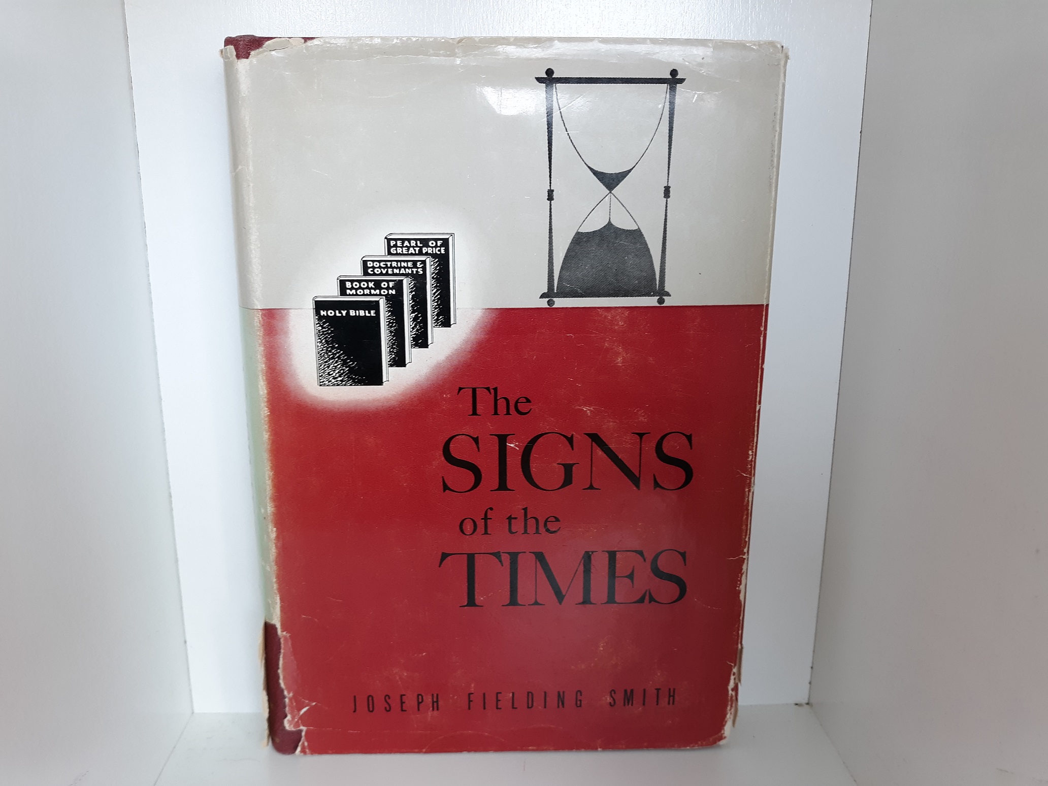 The Signs of the Times (1963) ~ by Joseph Fielding Smith