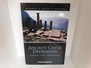 Ancient Greek Divination (2008) ~ by Sarah Iles Johnston