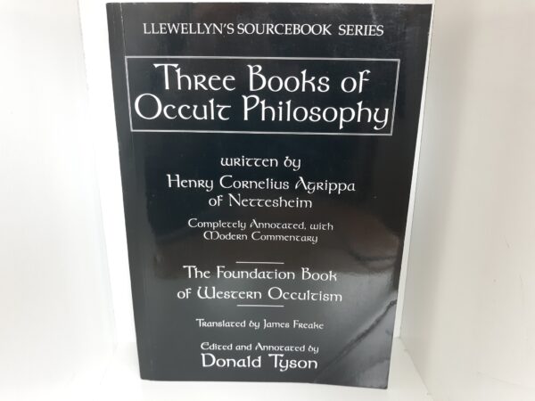 Three Books of Occult Philosophy (1993) ~ by Henry Cornelius, and Agrippa of Nettesheim