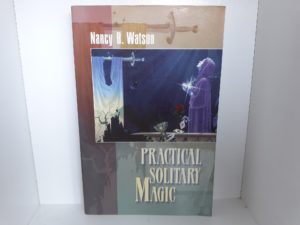Practical Solitary Magic (1996) ~ by Nancy B. Watson