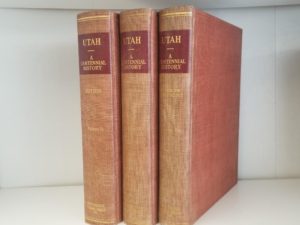 1949 — Utah — A Centennial History — Three Volume Set — Wain Sutton (Editor) — Hardbound